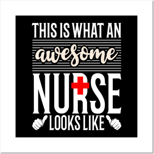 This is what an Awesome Nurse Looks Like Nurses Day Posters and Art